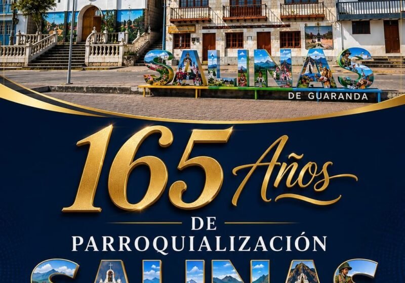 Celebración de los 165 años de parroquialización de Salinas de Guaranda con ferias ganaderas, exposición de productos comunitarios, eventos culturales, elección y coronación de la reina, sesión solemne y tradicionales toros de pueblo en la provincia Bolívar, Ecuador.